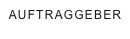 AUFTRAGGEBER