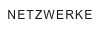 NETZWERKE