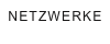 NETZWERKE