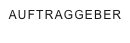 AUFTRAGGEBER