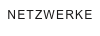 NETZWERKE