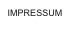 IMPRESSUM