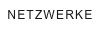NETZWERKE